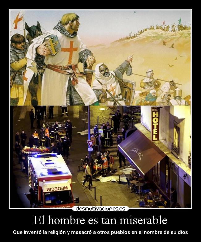 El hombre es tan miserable - 