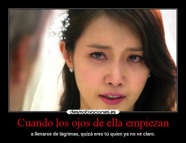 Cuando los ojos de ella empiezan -