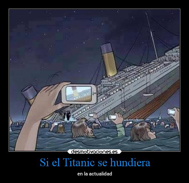 Si el Titanic se hundiera - en la actualidad