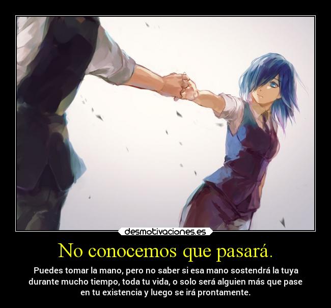 No conocemos que pasará. -