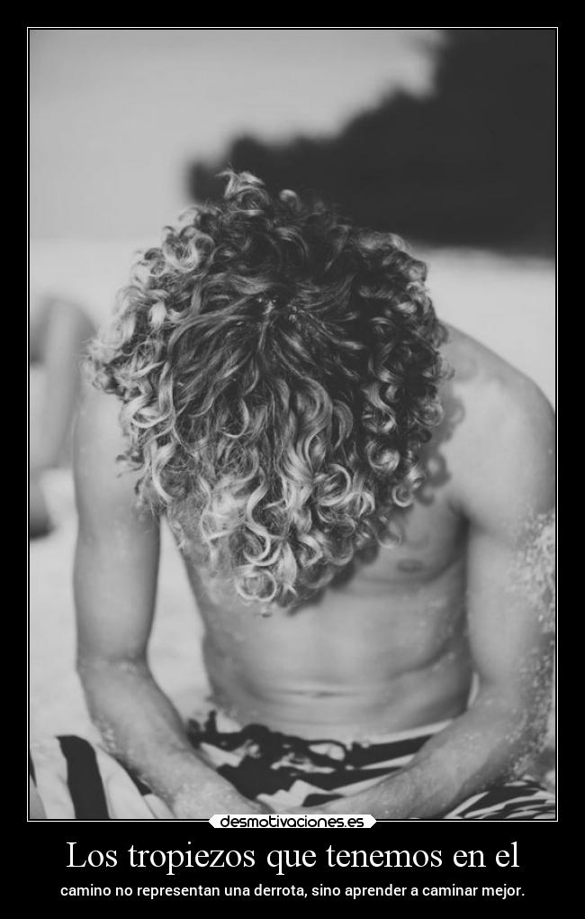 Los tropiezos que tenemos en el - 