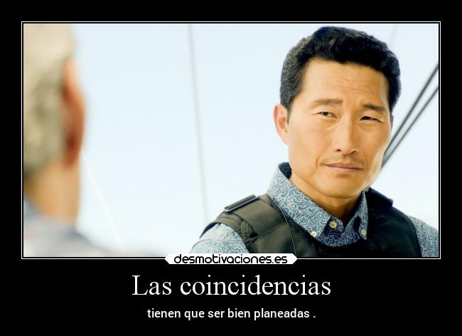 carteles vida coincidencias dingoo policia desmotivaciones