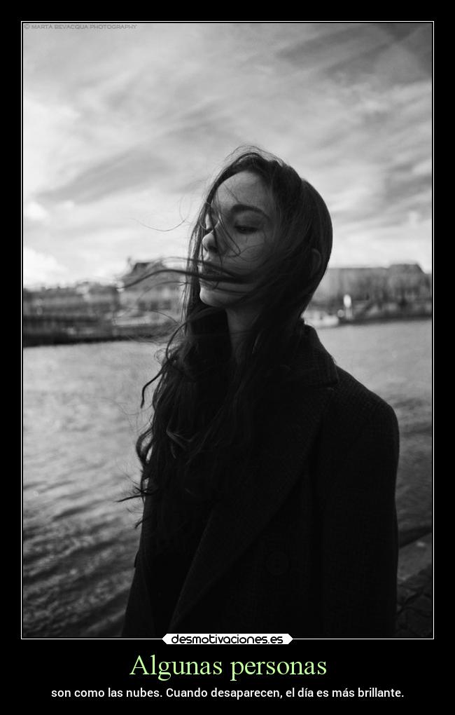 carteles vida desaparecer dia personas emociones serenidad brillar calma tranquilidad desmotivaciones