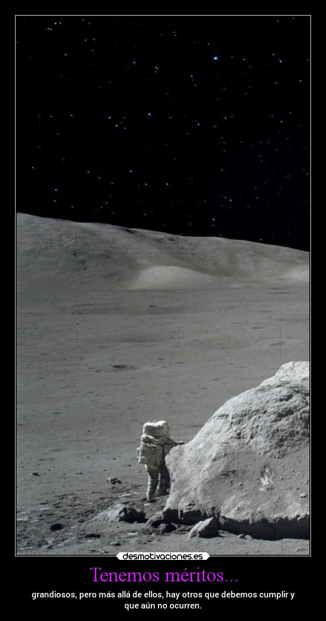 Tenemos méritos... -