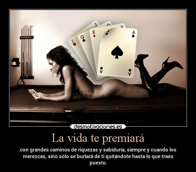 La vida te premiará - 