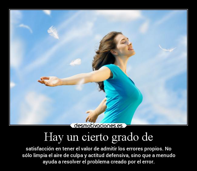 Hay un cierto grado de -