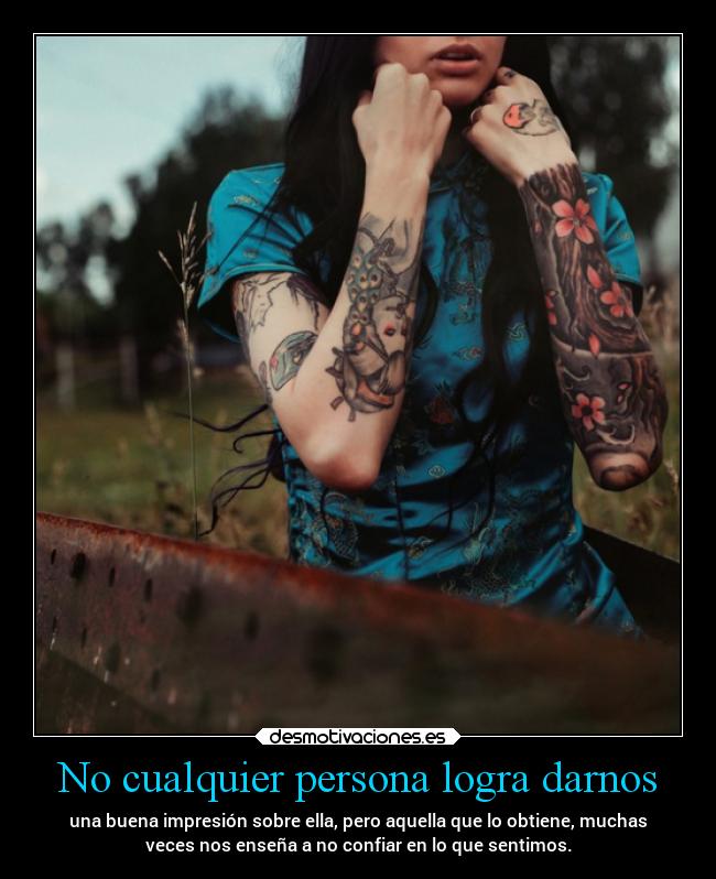 No cualquier persona logra darnos -