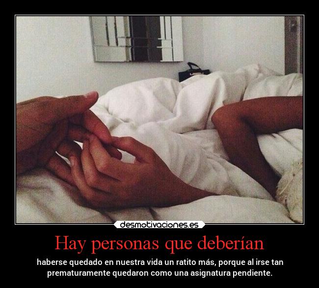 Hay personas que deberían -