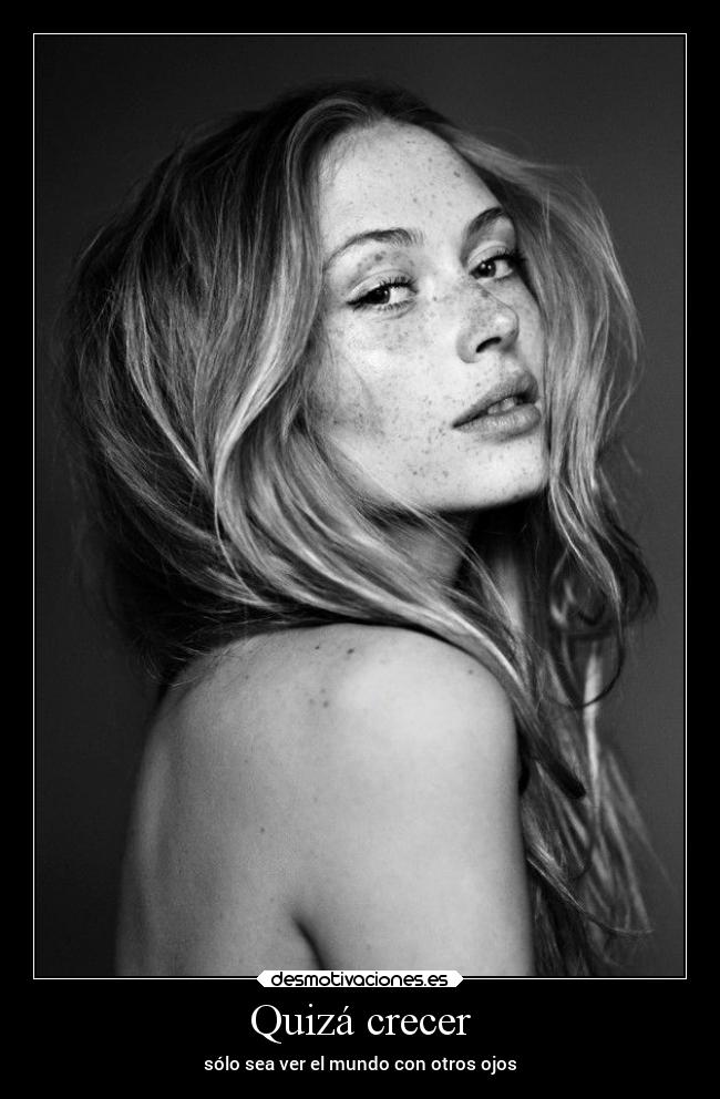 carteles vida mirada experiencia verdad crecer desmotivaciones