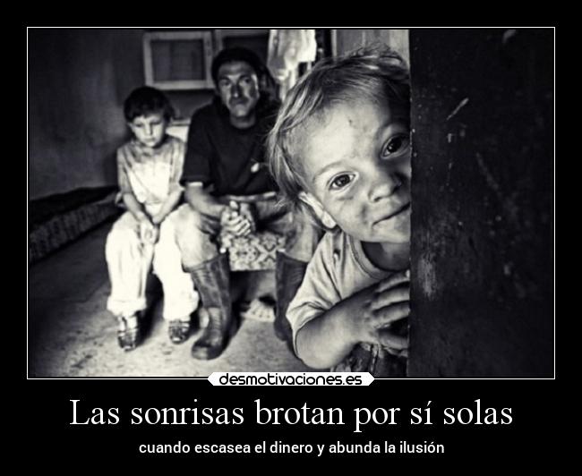 Las sonrisas brotan por sí solas -