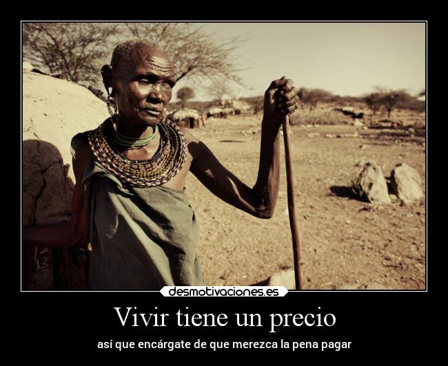 Vivir tiene un precio -