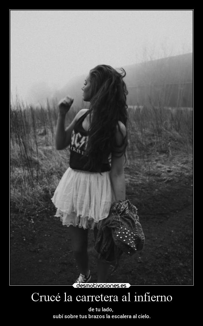 Crucé la carretera al infierno -