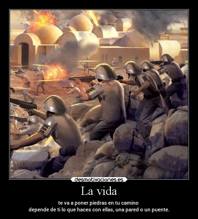 carteles vida vida videojuegos guerra starwars rebeldes soldados alianza basura imperio desmotivaciones