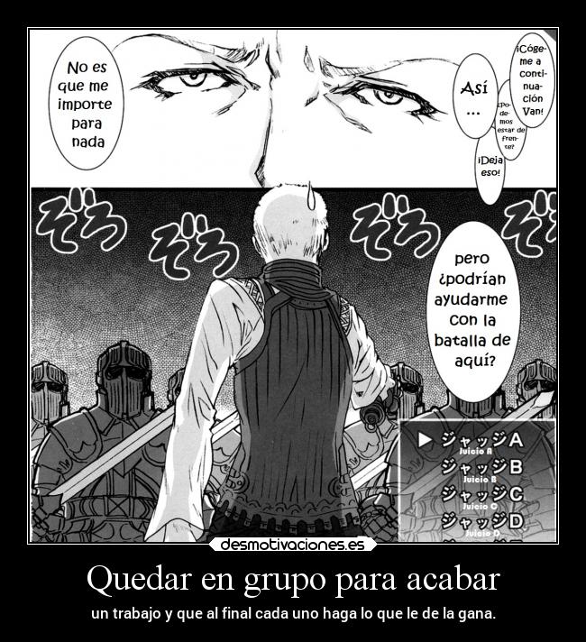 Quedar en grupo para acabar -