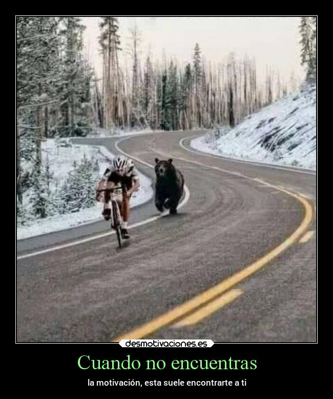 Cuando no encuentras - la motivación, esta suele encontrarte a ti