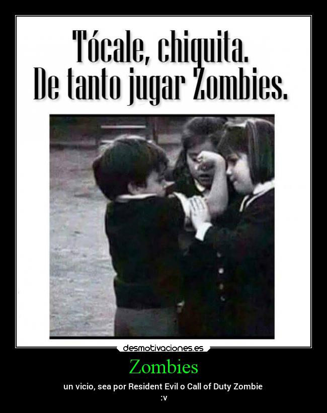 Zombies -