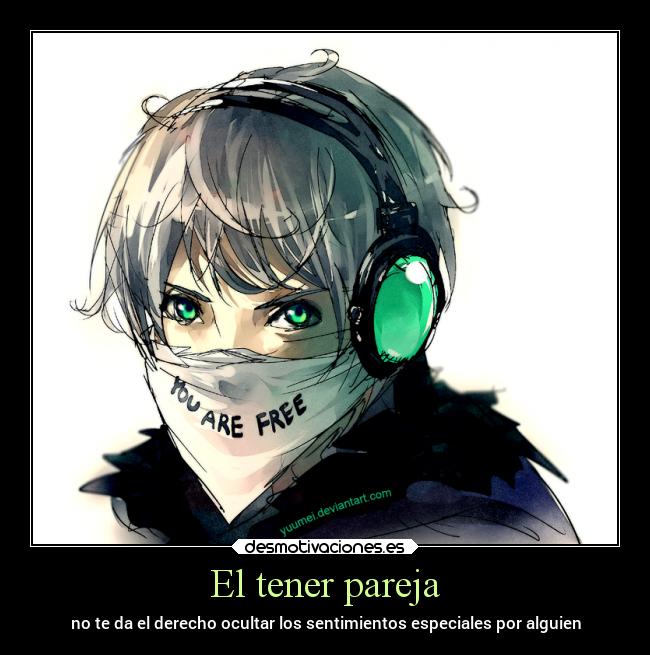 El tener pareja - no te da el derecho ocultar los sentimientos especiales por alguien