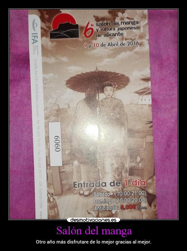 Salón del manga - Otro año más disfrutare de lo mejor gracias al mejor.