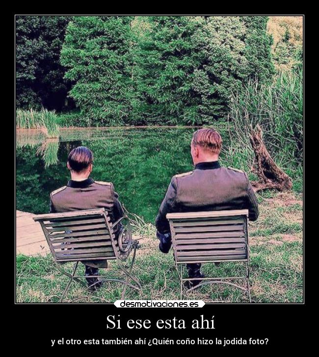 Si ese esta ahí - 