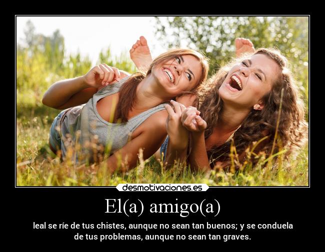 El(a) amigo(a) -