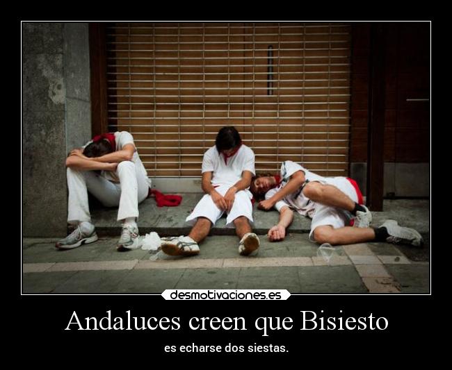 carteles amigos andaluces siesta desmotivaciones