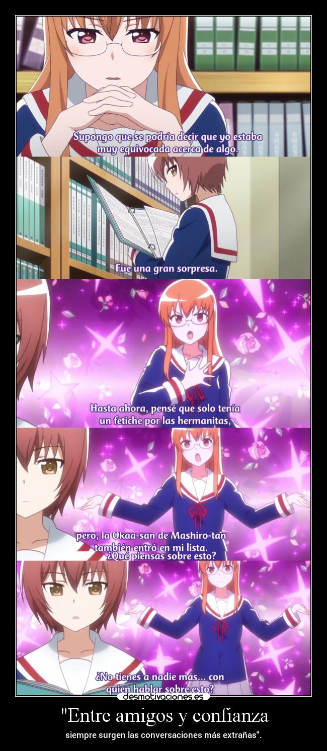 carteles amigos confianza anime amigos conversar projectd surgir tema unico extrana raptorhunters desmotivaciones