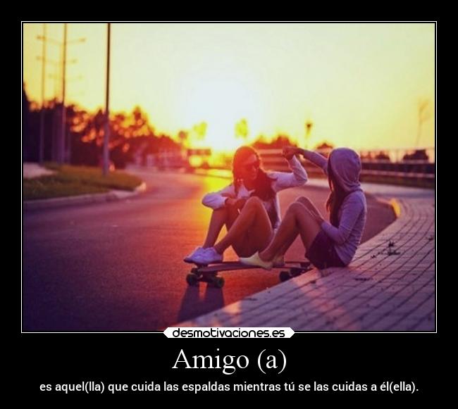 Amigo (a) -