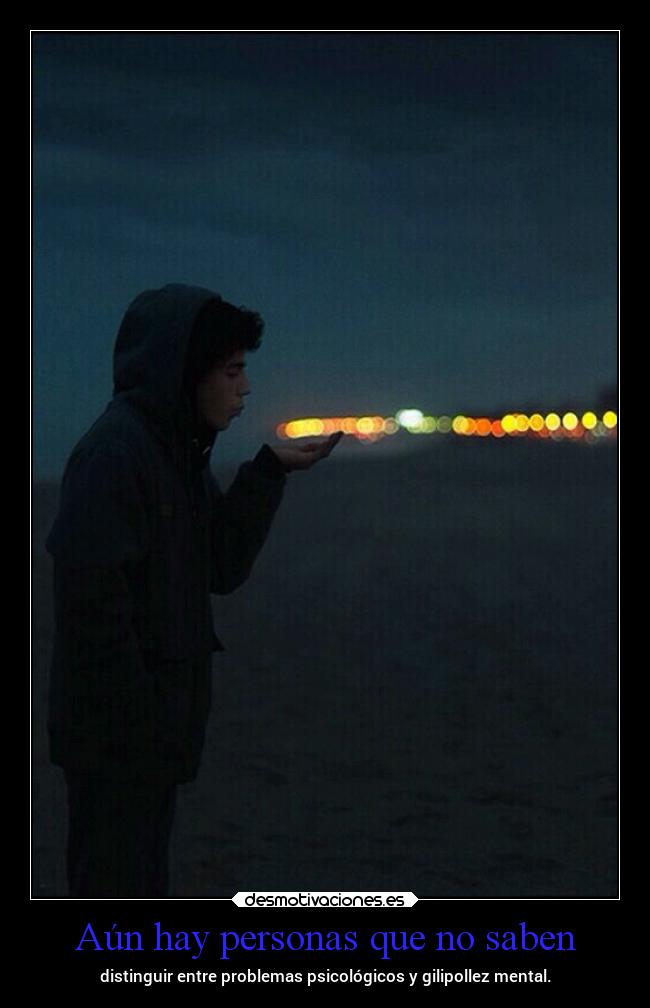 Aún hay personas que no saben -