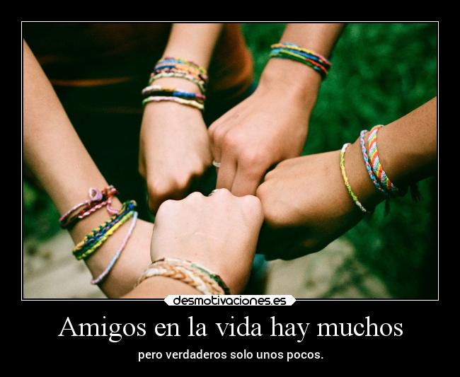 carteles amigos vida amigos desmotivaciones