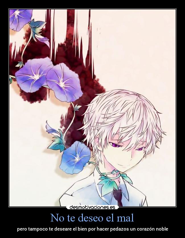 No te deseo el mal -