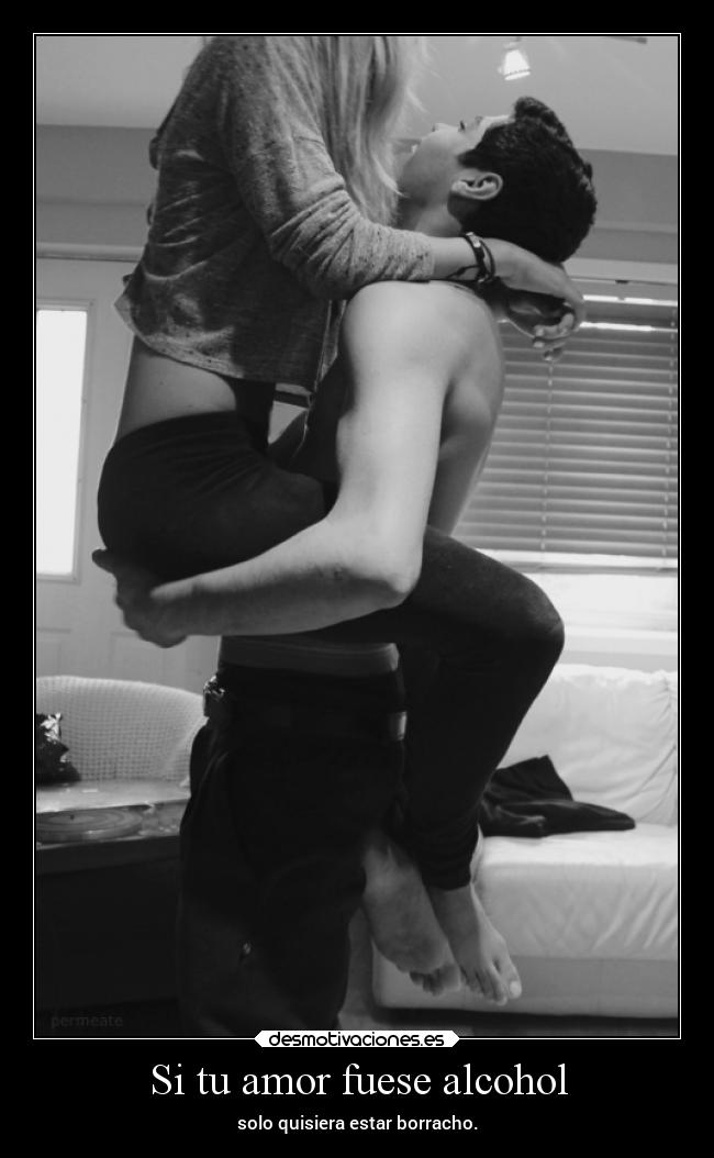 carteles amor desmotivaciones amor mierdadecartel coldplay alochol borracho desmotivaciones