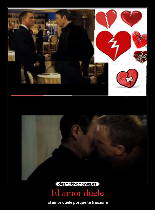 El amor duele - El amor duele porque te traiciona