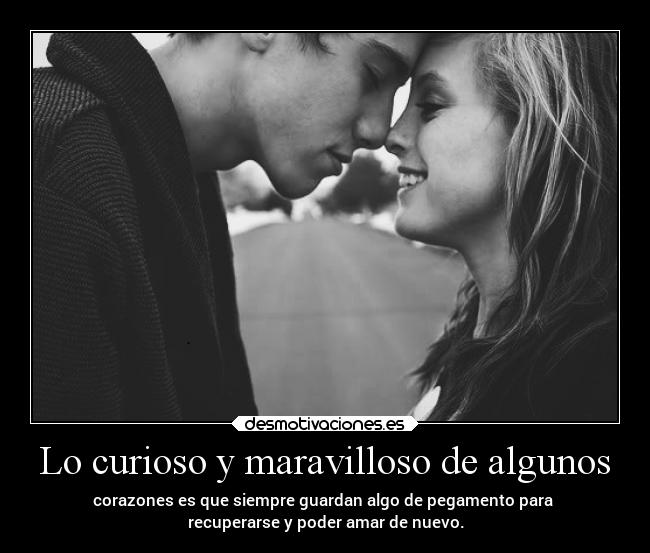 Lo curioso y maravilloso de algunos - 