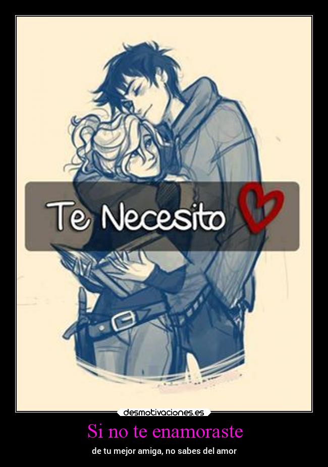 Si no te enamoraste -