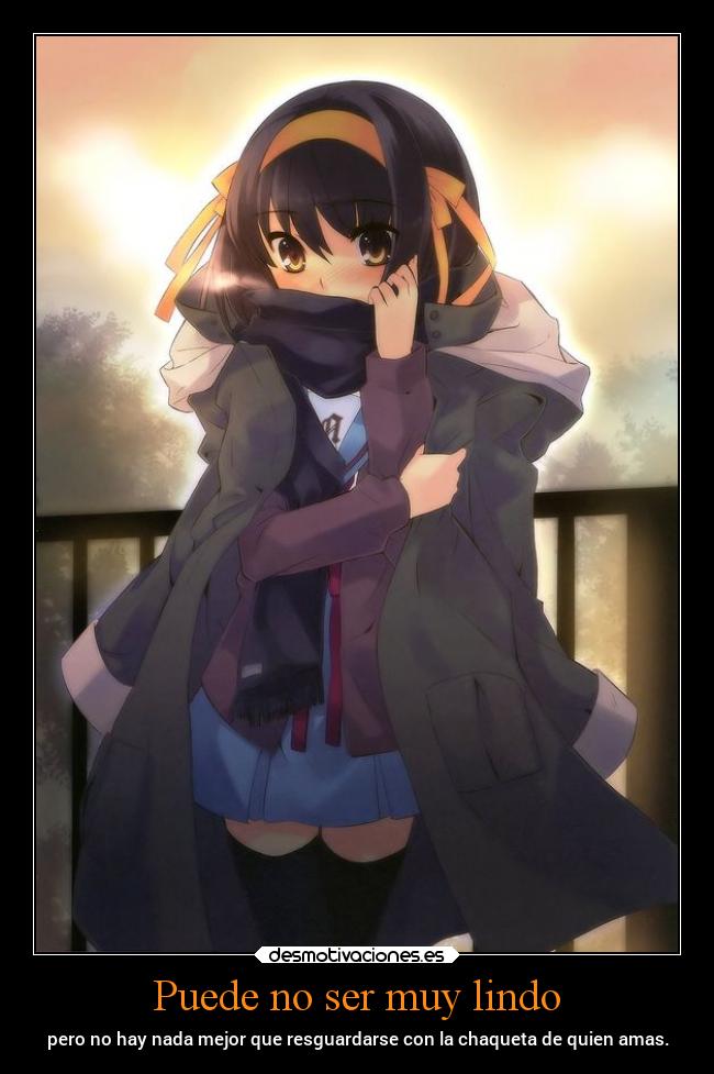 Puede no ser muy lindo -