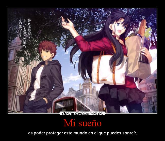 carteles anime amor suenos fatestaynight shirou rin danieldats desmotivaciones