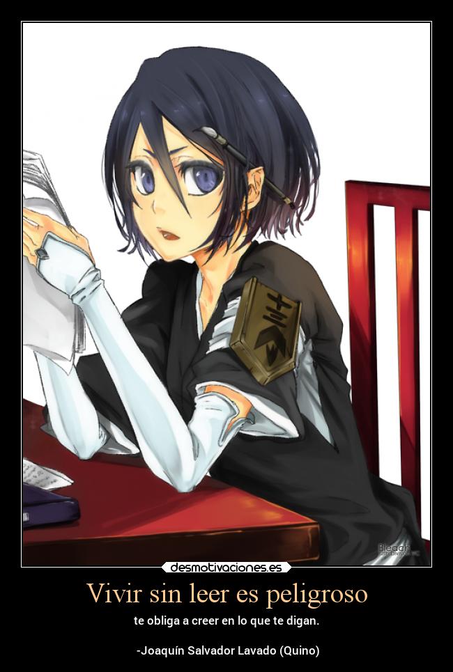 carteles anime arte literatura leer mafalda rukia kuchiki desmotivaciones