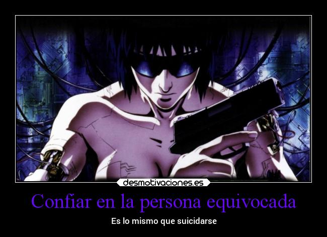 Confiar en la persona equivocada -