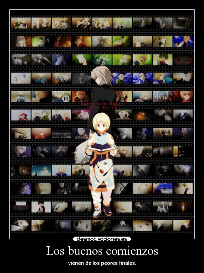 Los buenos comienzos - vienen de los peores finales.