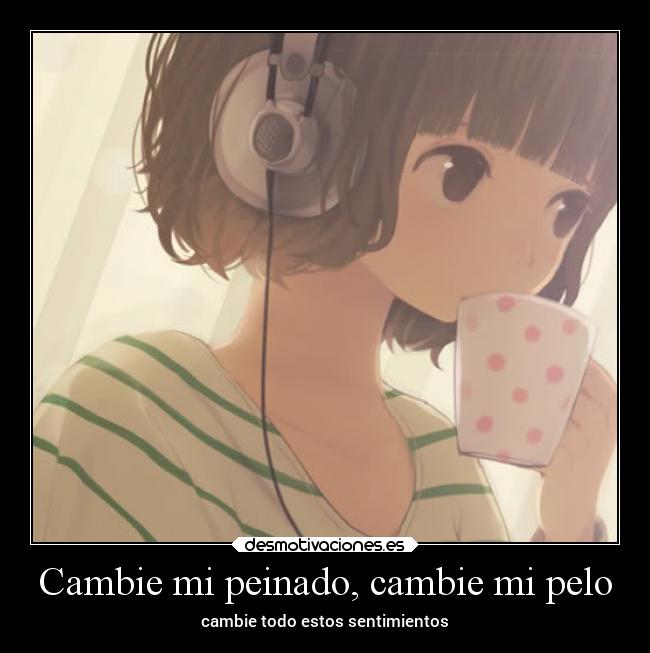 Cambie mi peinado, cambie mi pelo - 