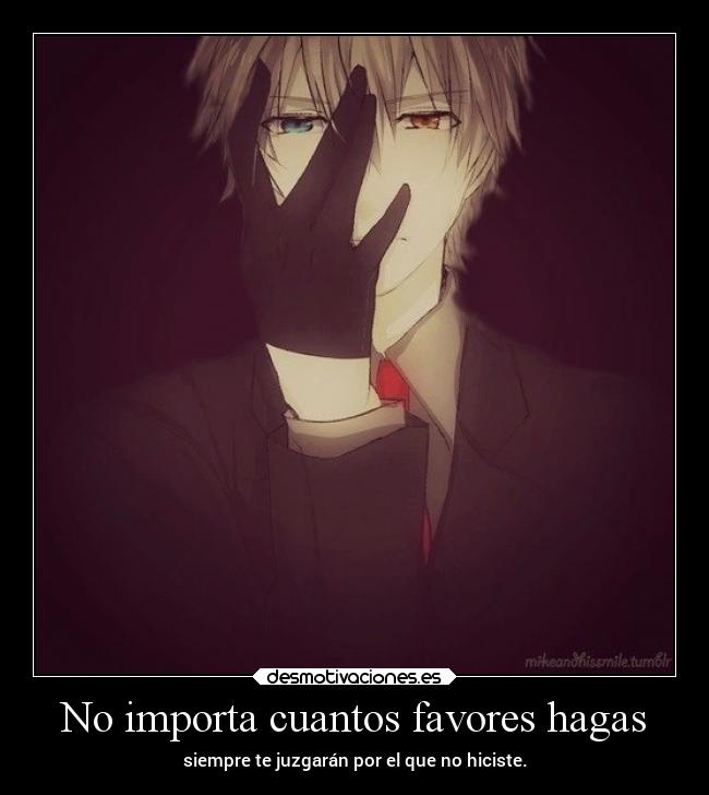 No importa cuantos favores hagas - 