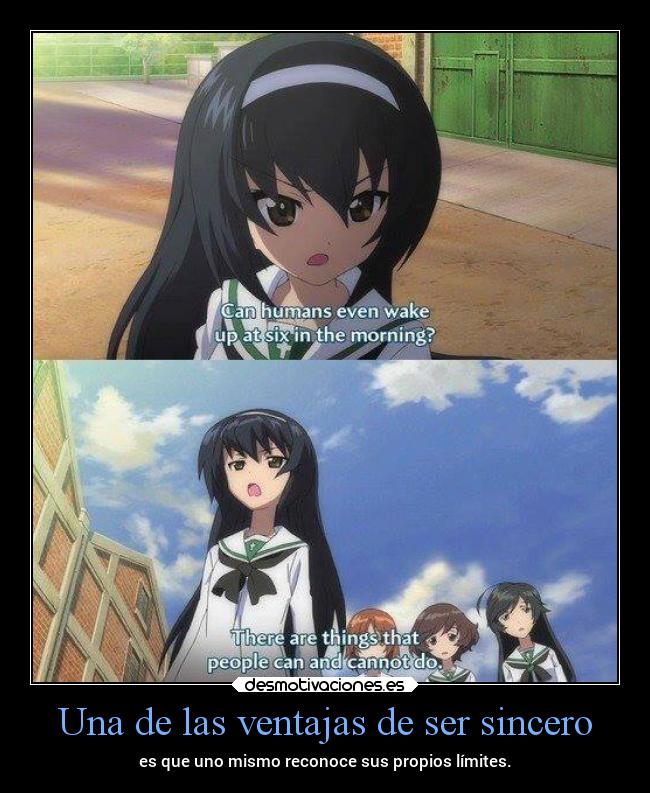 Una de las ventajas de ser sincero -