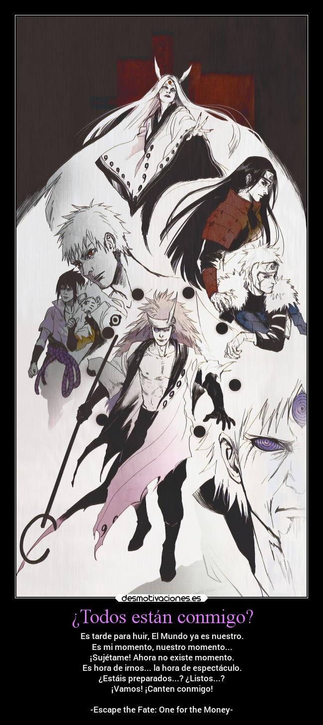 ¿Todos están conmigo? -