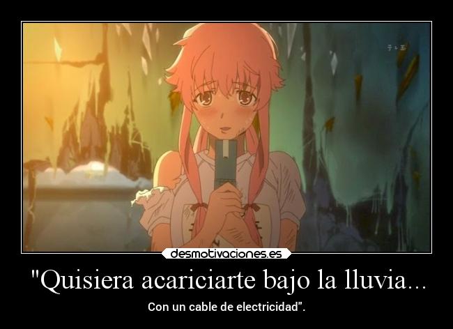 Quisiera acariciarte bajo la lluvia... - 