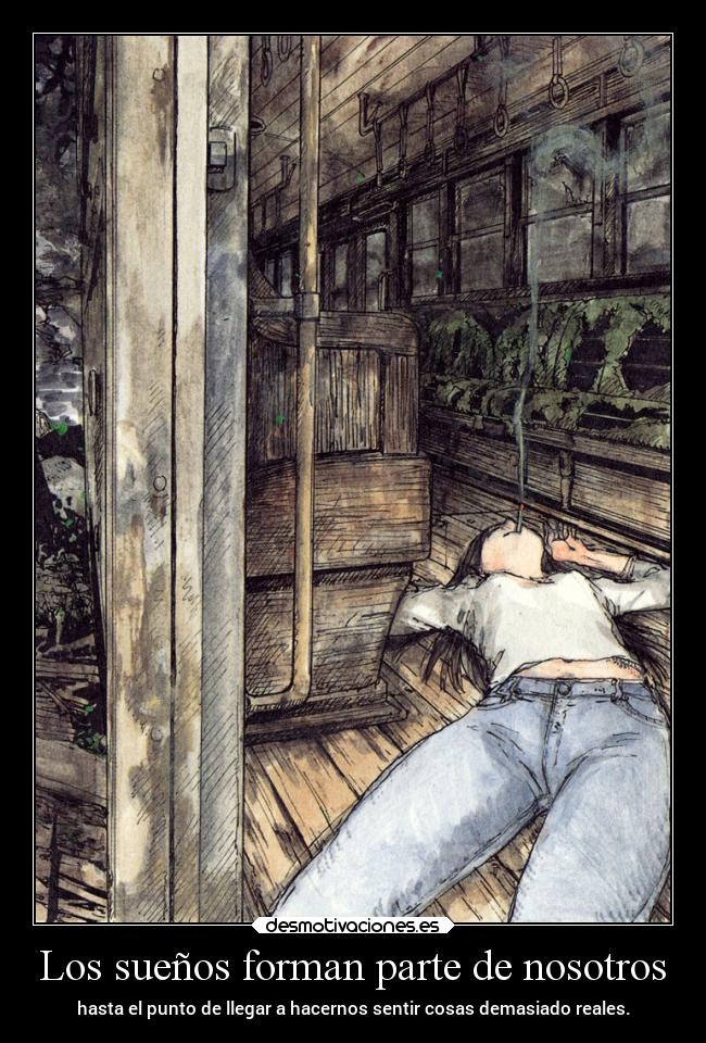 Los sueños forman parte de nosotros -