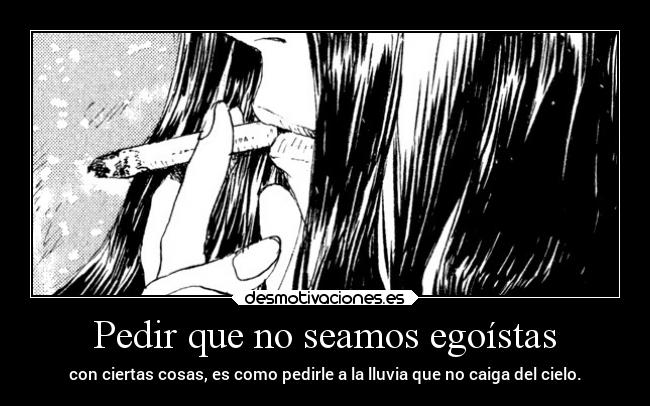 carteles anime vida mundo dolor amor amistad alma egoismo raptorhunters harukaze erosekai emanon omoide desmotivaciones