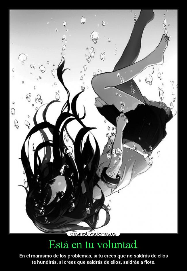 Está en tu voluntad. - 