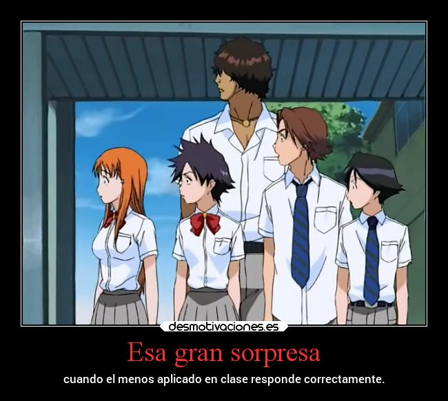 carteles caracter tonto escuela anime instituto facultad bleach desmotivaciones