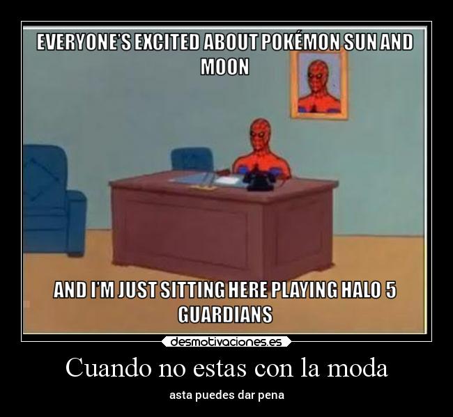 carteles chiste pokemon graciosas spiderman meme halo5 halo5guardians desmotivaciones