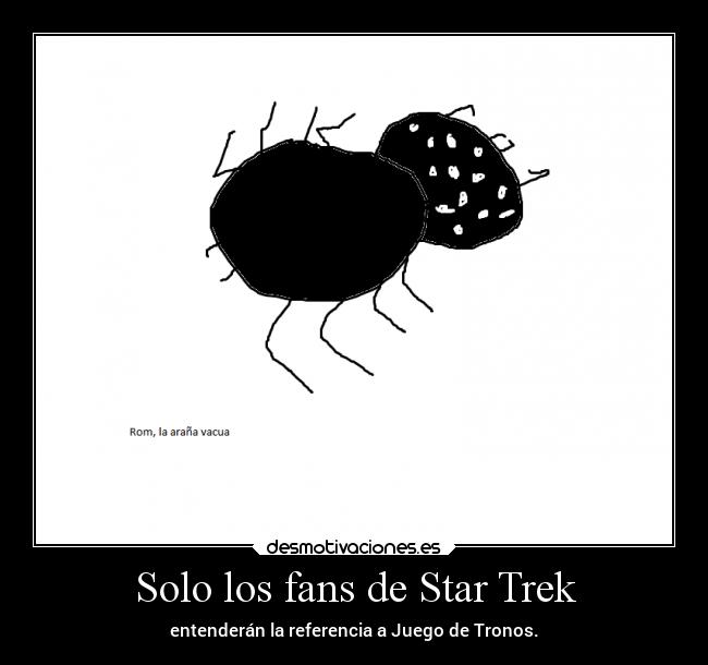 Solo los fans de Star Trek -